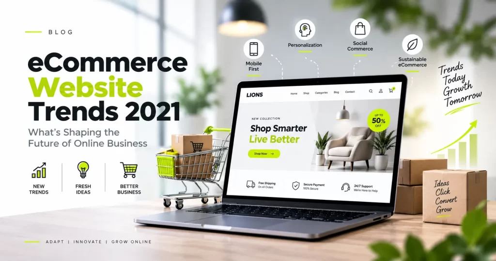 eCommerce website trends in 2021 displayed on a modern online shopping website